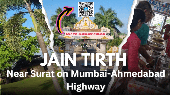 Jain Tirth Near Surat on Mumbai Ahmedabad Highway